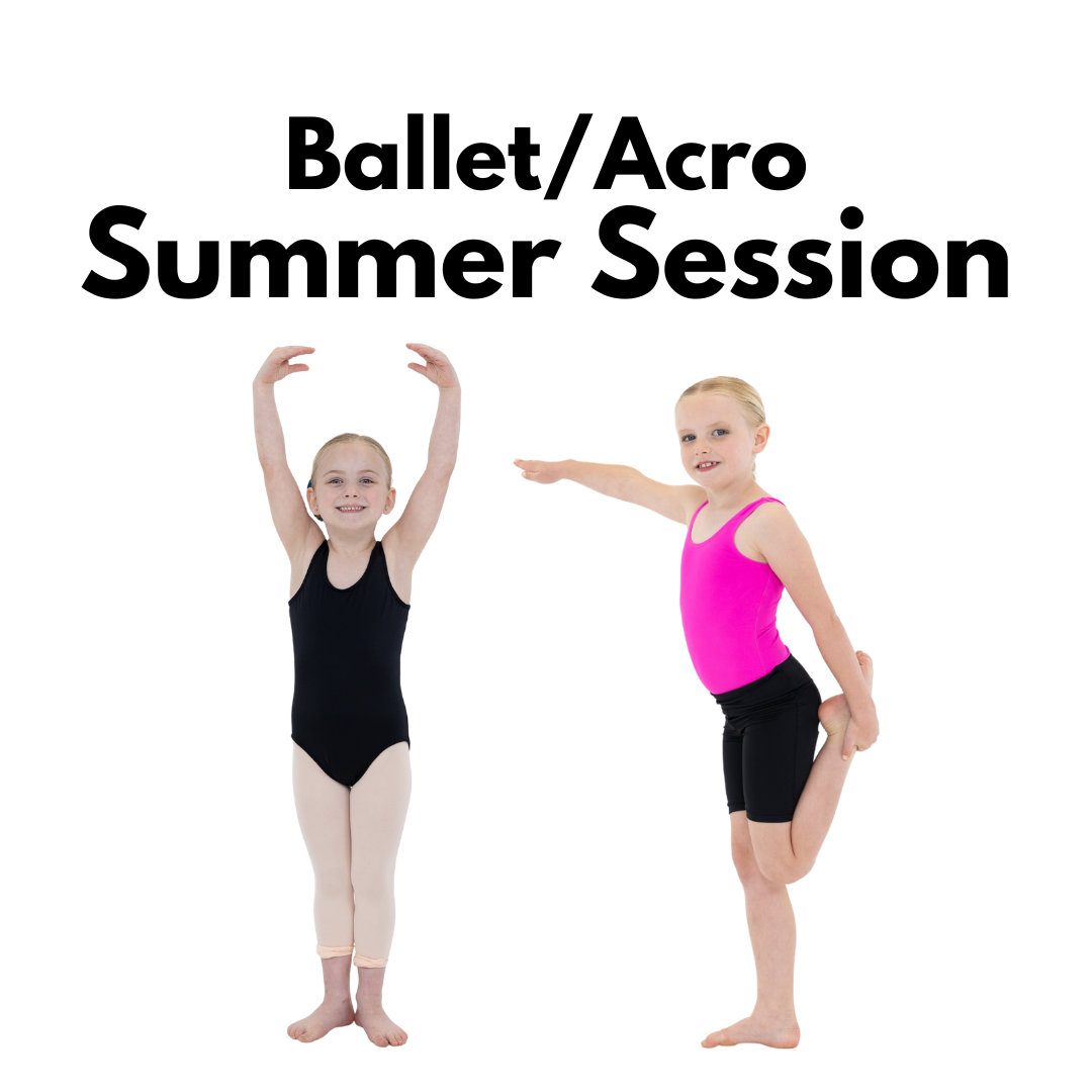 Ballet/Acro Summer Sessions